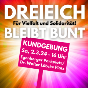 Read more about the article Dreieich bleibt bunt – für Vielfalt und Solidarität